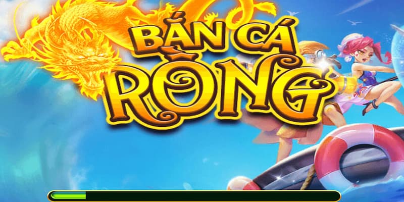 Giới thiệu tổng quan về bắn cá rồng vàng